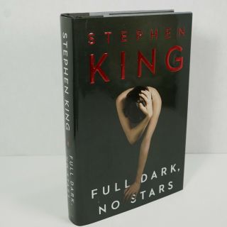 Full Dark,  No Stars By Stephen King 2010 Scribner Hcdj First Edition First Print