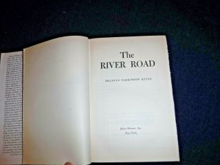 The River Road BY Frances Parkinson Keyes (Louisiana 3