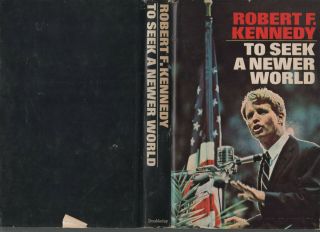 To Seek A Newer World By Robert F.  Kennedy,  1967 1st Edition Hc With Dj,
