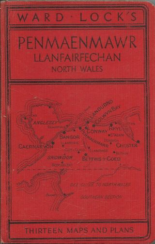 Ward Lock Red Guide - Penmaenmawr & North Wales (northern) - C.  1950 - 14th Edit.