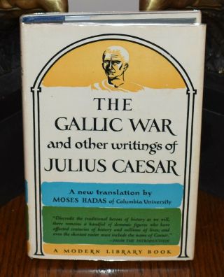 The Gallic War And Other Writings Of Julius Caesar 1957 Modern Library Hb