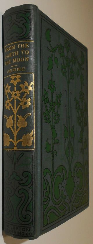 Jules Verne C.  1890s From The Earth To The Moon Lupton Publishing