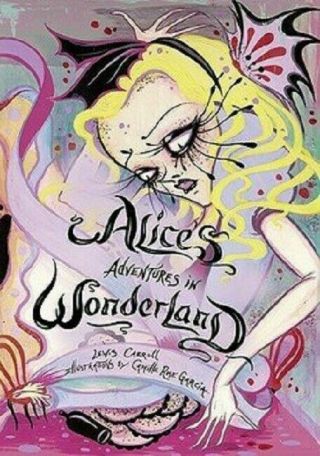 Alice In Wonderland By Lewis Carroll Hardcover Illustrated Camille Rose Garcia