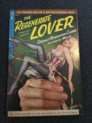 Vintage Pulp Fiction Paperback Pb - The Regenerate Lover - Novel Library Gga