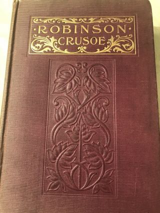 Vintage Book ‘the Life And Adventure Of Robinson Crusoe’ Daniel Defoe