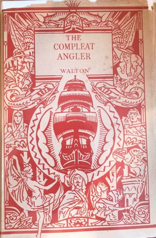The Compleat (complete) Angler - Isaac Walton 1940s Ed Odhams Hbk Dj & Protector