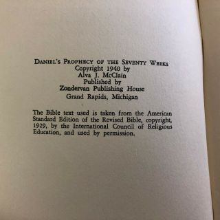 Daniel ' s Prophecy of the Seventy Weeks by Alva McClain 1940 3