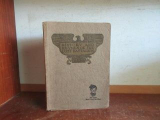 Old History And Rhymes Of The Lost Battalion Book 1923 Wwi Soldier Poem Song,
