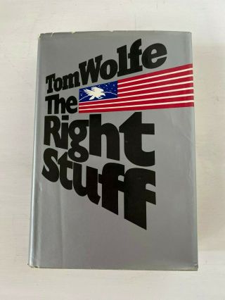 Tom Wolfe The Right Stuff H/c - 1979,  2nd Printing - Embossed Signature On H/c