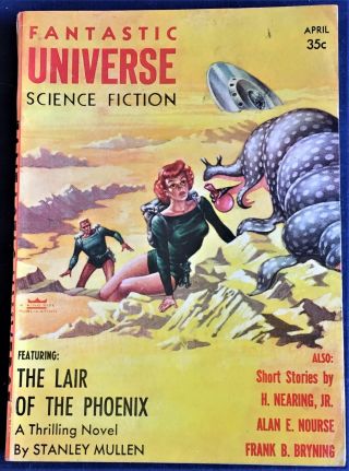 Alan Nourse Stanley Mullen / Fantastic Universe Science Fiction April 1956