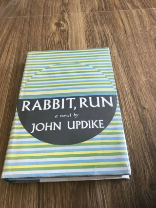 John Updike,  Rabbit,  Run Hb 1960 1st,  2nd Printings Before Publication.  No Res