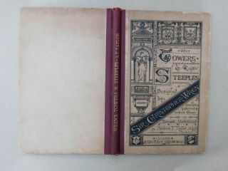 The Towers And Steeples Of Sir Christopher Wren.  1881 1st Edn Well Illustrated