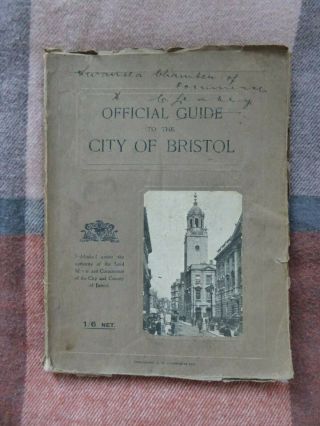 1922 Official Guide To The City Of Bristol Plus 1933 Guide Advertisements/photos