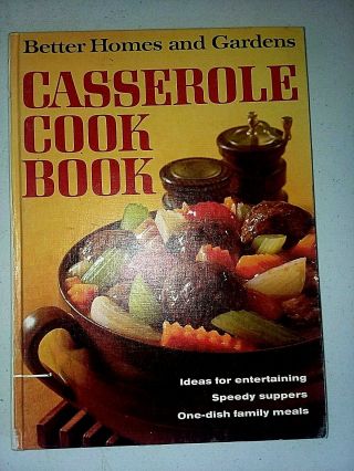 Vintage Casserole Cookbook By Better Homes And Gardens 1968