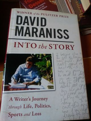 Signed First Edition Into The Story David Maraniss