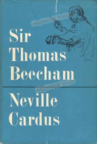 Vintage Book,  Sir Thomas Beecham By Neville Cardus (1961) - Fast With P&p