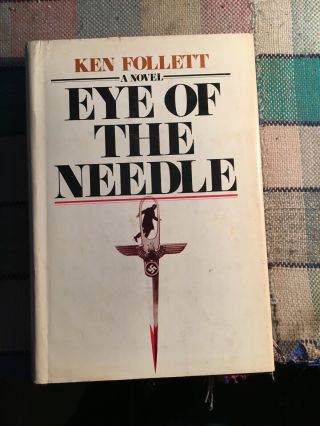 Ken Follett,  Eye Of The Needle,  Arbor House,  1978 1st Edition