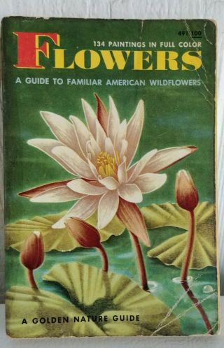 Vtg A Golden Nature Guide Book Flowers 1950