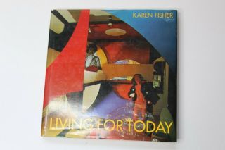 Hb/dj Living For Today - Karen Fisher - 1972 - Mid - Century Modern Decorating