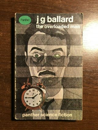 The Overloaded Man By J.  G.  Ballard - Panther - P/b - 1967 - £3.  25 Uk Post