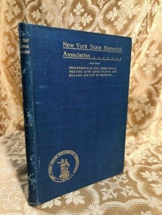 Proceedings Of York State Historical Association 1902 Antique Ny State Book