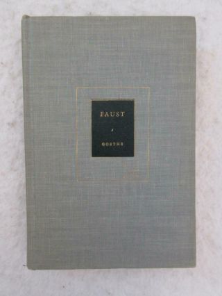 Johann Wolfgang Von Goethe Faust Translated By Bayard Taylor Modern Library