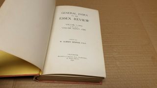 General Index to the Essex Review Volume I 1892 to Volume XXXVI 1927 Hardback 2