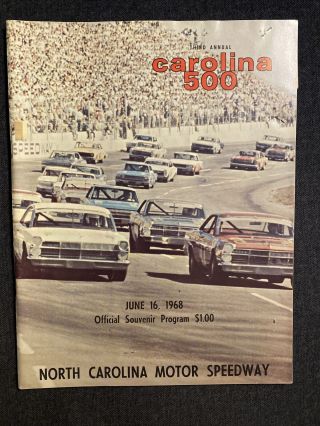 Carolina 500 N.  C.  Motor Speedway June 16 1968 Nascar Program W/ticket Stub
