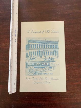 Vintage Booklet Georgetown Colorado Hotel De Paris Louis Dupuy 1954