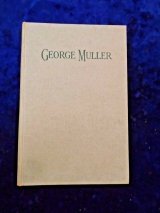 George Muller - The Man Who Trusted God - J.  J.  Ellis - Pickering H/b - £3.  25 Uk Post