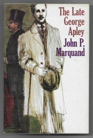The Late George Apley By Marquand,  John P.  [time Reading Program Special - 1963]