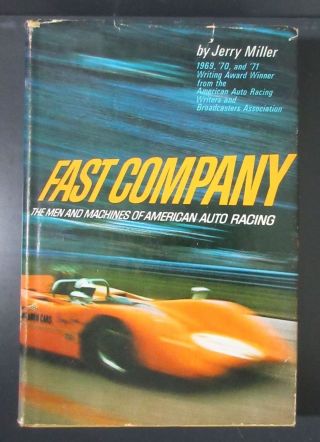 Fast Company Men Machines Auto Racing History Book Jerry Miller 1972