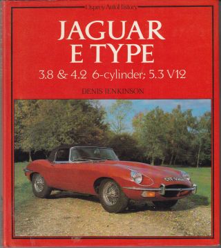 Jaguar E Type 3.  8 & 4.  2 6 - Cylinder & 5.  3 V12 By Jenkinson Development & Specs