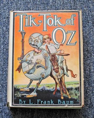 " Tik - Tok Of Oz " L.  Frank Baum / Reilly & Lee Co.  Chicago / Hardcover W/ Dj