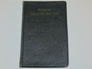 Modern Welding Practice - Althouse & Turnquist 1946