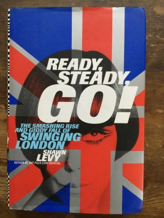 Ready Steady Go Hardback Mods Mary Quant Sixties Carnaby St 60s Twiggy