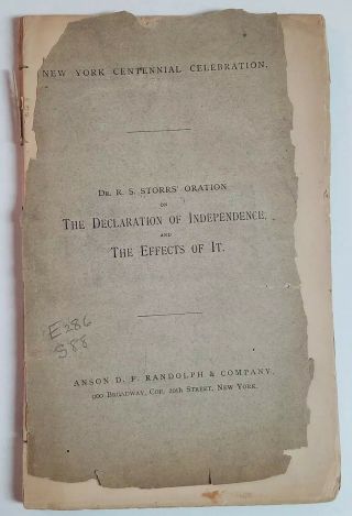 Storrs Oration On Declaration Of Independence 1876 Ny Centennial Celebration