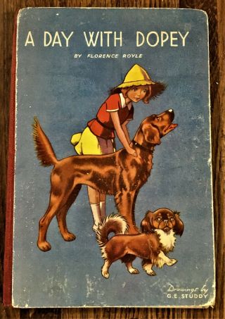 A Day With Dopey G.  E.  Studdy Illus.  Pekingese Dog Rare Vintage Book