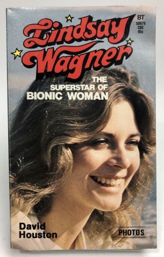 Lindsay Wagner: The Bionic Woman David Houston Belmont Tower First Printing