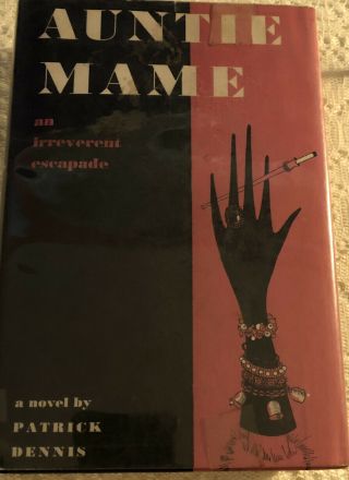 Auntie Mame,  An Irreverent Escapade,  Prior Library Ed 1955,  Hc,  27th Printing