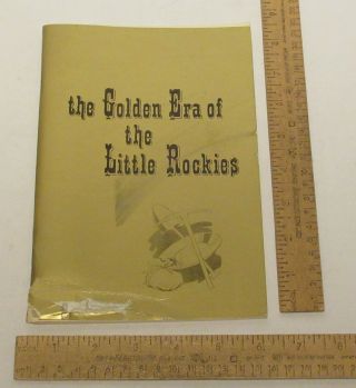 The Golden Era Of The Little Rockies - Gladys Costello - Central Montana - Book