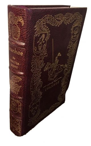 Easton Press,  Ivanhoe,  Sir Walter Scott,  Leather Bound & Gilt Edges Easton Press