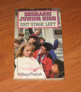 1987 Degrassi Junior High Pb Book Novel Exit Stage Left