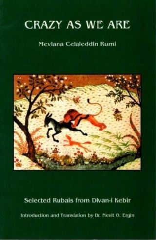 Rumi,  Nevit O Ergin / Crazy As We Are Selected Rubais From Divan - I Kebir 1992
