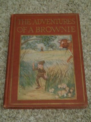 The Adventures Of A Brownie By Dinah Maria Mulock - Craik - 1923