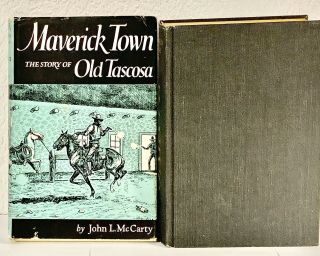 Maverick Town,  The Story Of Old Tascosa,  1968 & In Vivo Mildred Savage 1964