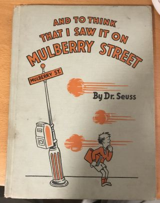 Vintage Dr.  Seuss And To Think That I Saw It On Mulberry Street Hardcover Book