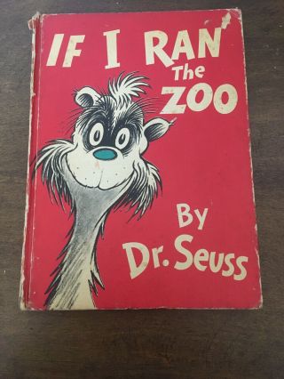 Dr.  Seuss,  If I Ran The Zoo Vintage Book Copyright 1950 Early Edition