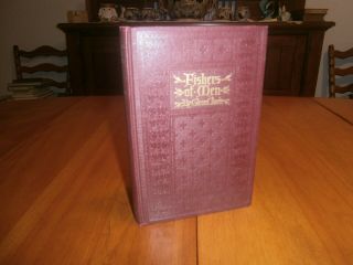 Antiquarian Collectable The Fishers Of Men 1st Printing 1928 Alcoholics Anonymou