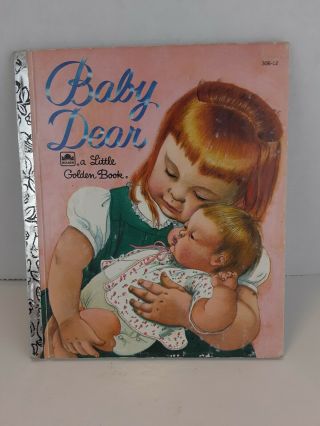 Vintage A Little Golden Book Baby Dear - C 1962,  306 - 52